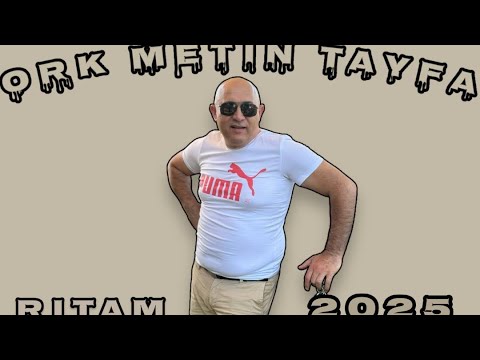 ORK METIN TAIFA 2025 - RITAM ENERJi RE 2025