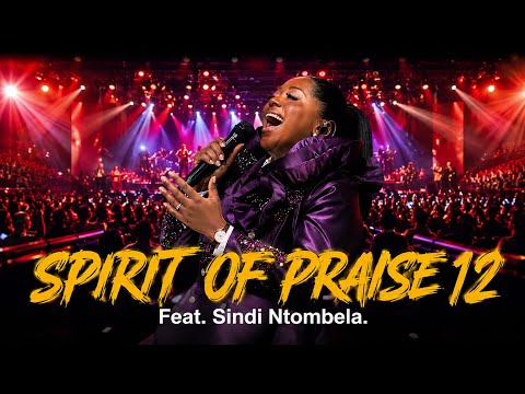Spirit of Praise 12 feat_ Sindi Ntombela - Size kuwe LIVE
