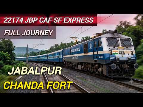 Jabalpur Chanda Fort Superfast Express Full Journey Video