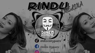 Download lagu Amelina - Rindu (DISCO HYPERZ REMIX) BreakLatin mp3