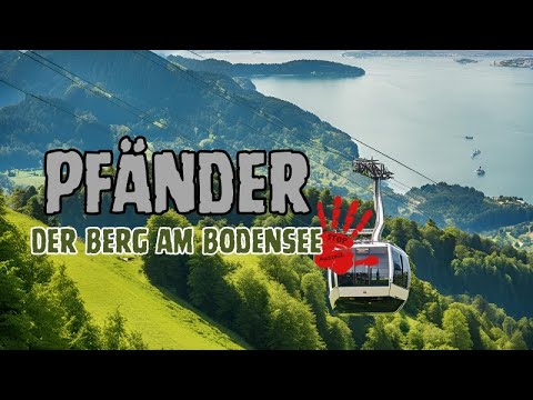 Pfänder Bregenz: Breathtaking views over Lake Constance 🌄