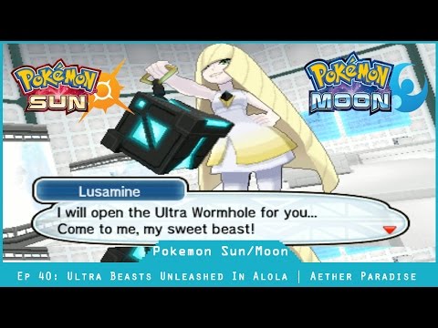 Ultra Beasts Unleashed In Alola | Aether Paradise - Pokemon Sun And Moon [#40]
