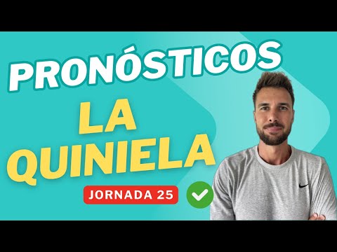Jornada 25 La Quiniela 2025 y Elige8: Pronósticos y Análisis ⚽ ✅
