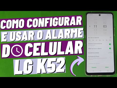COMO CONFIGURAR E USAR O ALARME (DESPERTADOR) NO CELULAR LG K52