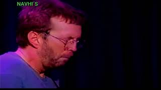 ERIC CLAPTON EVERYDAY I HAVE THE BLUES NAVHI&#39;S