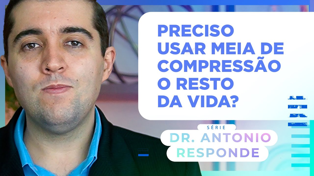 Quem teve trombose precisa usar meia de compressão o resto da vida e não pode tirar de jeito nenhum?
