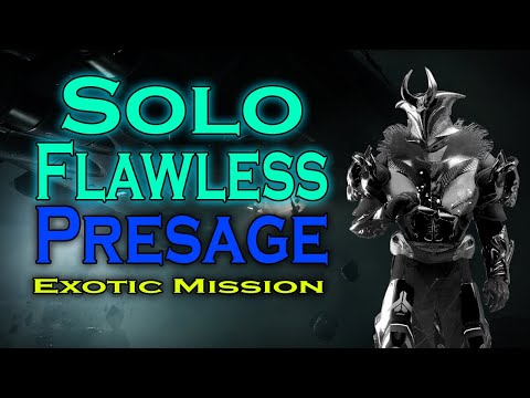 Solo Flawless Presage Exotic Mission - Destiny 2 [Titan]