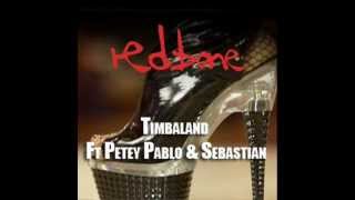 Timbaland feat. Petey Pablo & Sebastian - Red Bone