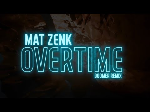 Mat Zenk - Overtime (Doomer remix)