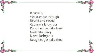 Kim Carnes - Rough Edges Lyrics