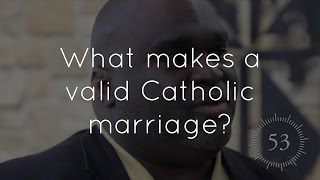 36. Can a marriage be valid and sacramental for a couple that is infertile?