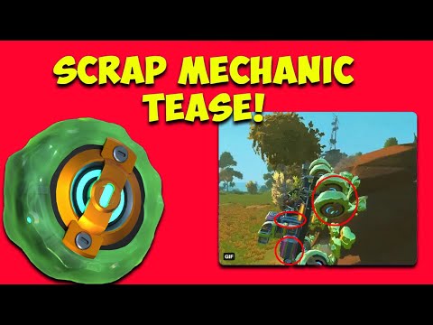 Scrapm Mechanic Devs are TEASING US!!!