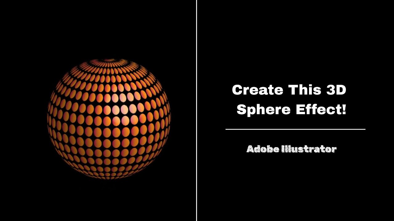 3D Dotted Sphere Effect in Adobe Illustrator | Full Tutorial