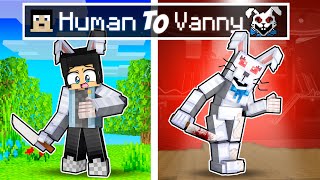 From Human to VANNY in Minecraft!