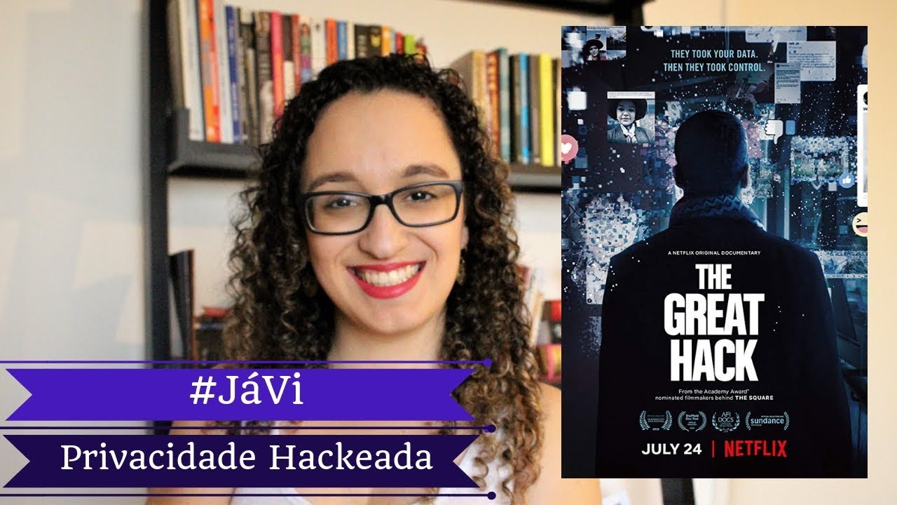 #JáVi - "Privacidade Hackeada", documentário da Netflix | Alguém Viu Meus Óculos?