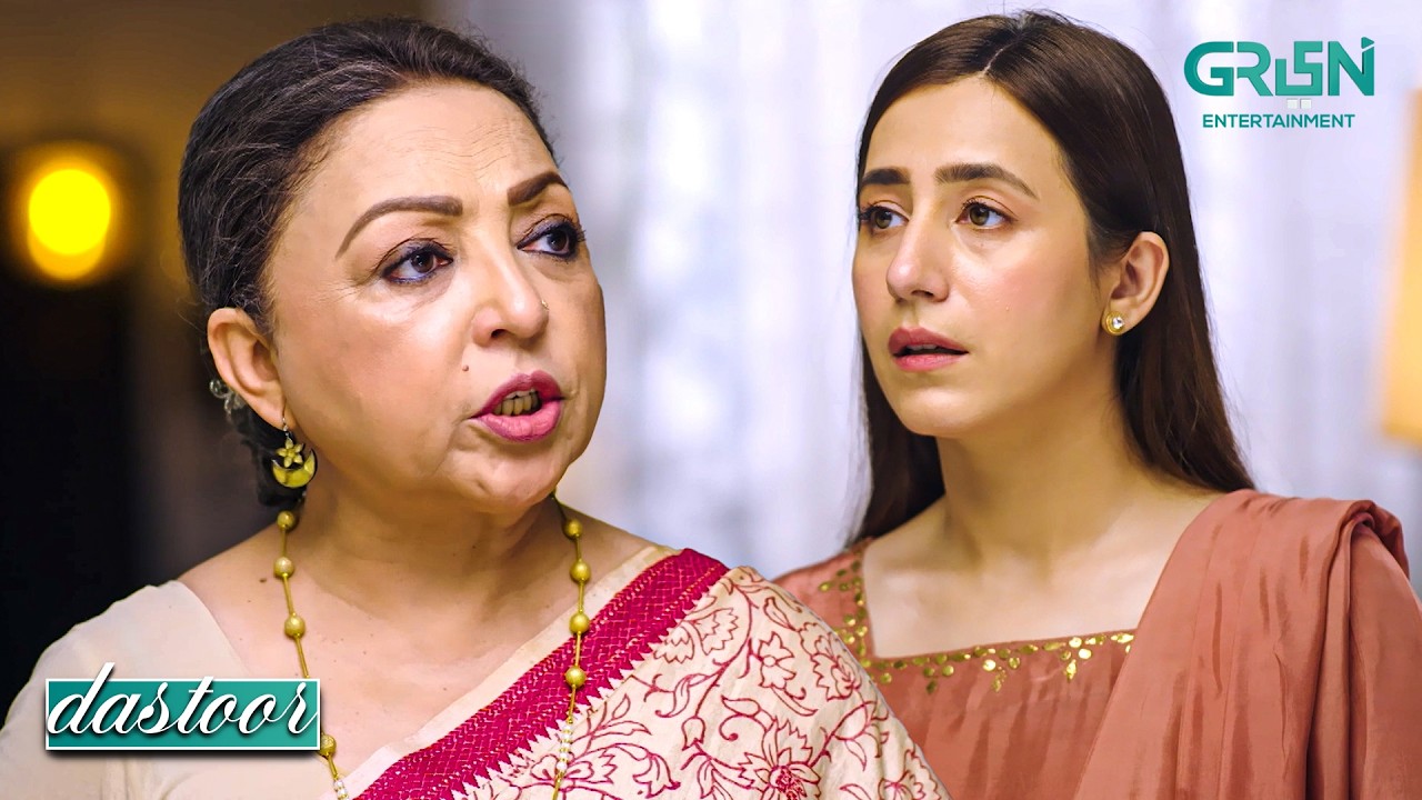 Tum Apni Aukaat Mein Raho Samjhi | Hiba Aziz - Danial Afzal Khan | Dastoor | Green TV