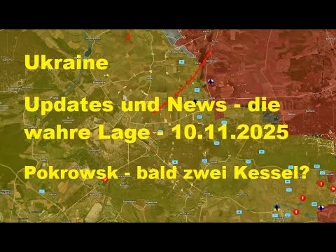 Ukraine - 10.11.25 - Updates and News - Pokrovsk - soon two cauldrons?