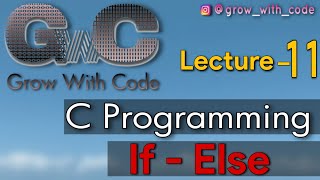 Download the video "Condition in C Programming || Lecture 11 || Hindi || Part 1"