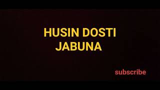 Download lagu HUSIN DOSTI mp3 Download lagu HUSIN DOSTI mp3