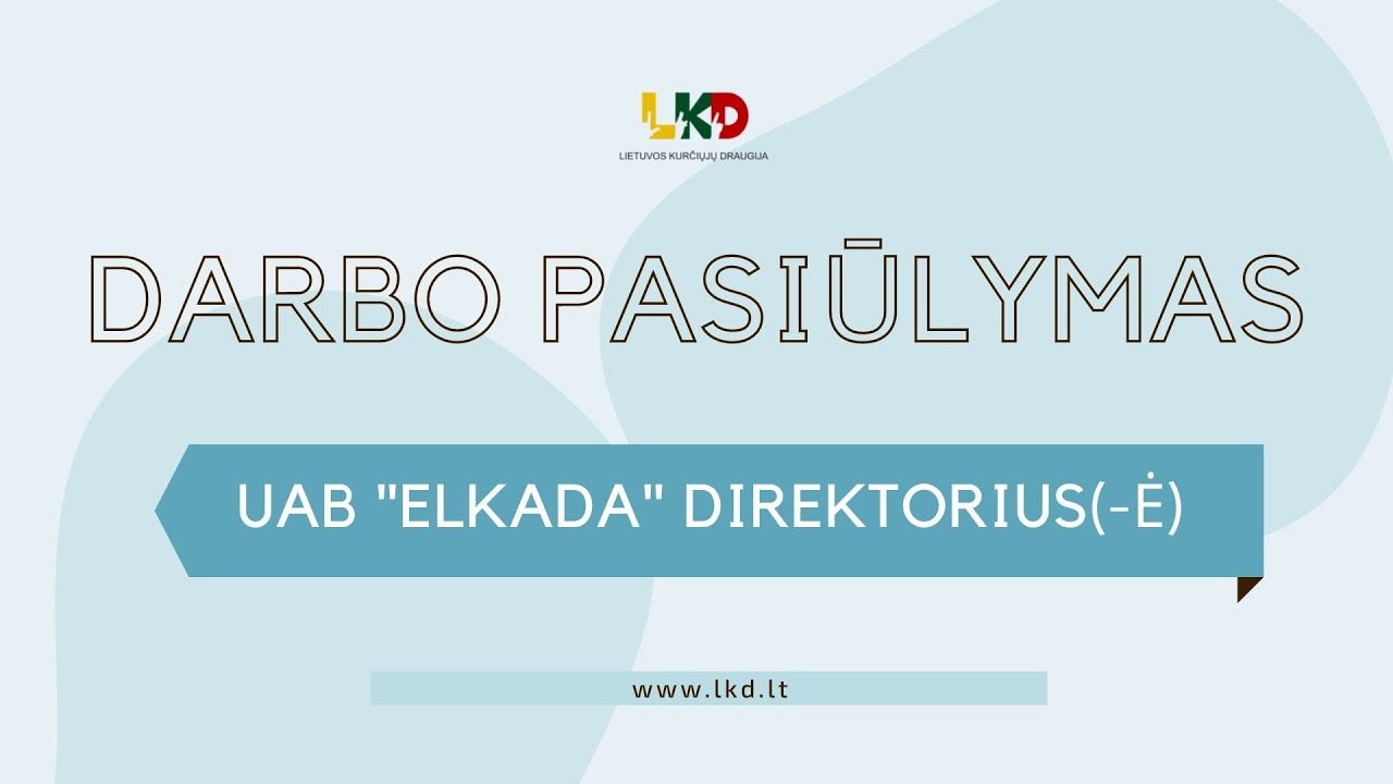 Darbo pasiūlymas: UAB „Elkada“ direktorius(-ė)