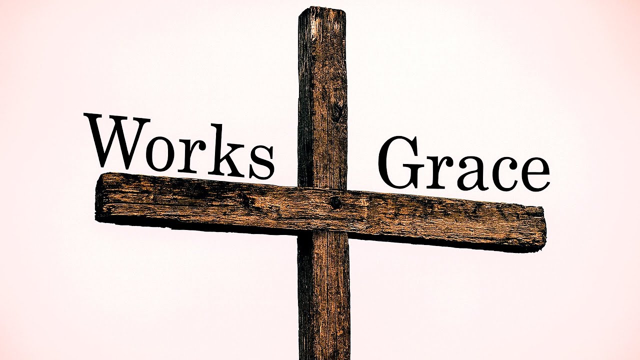 Are We Saved by Works, or Are We Saved by Grace?