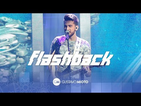 Gustavo Mioto - Flashback