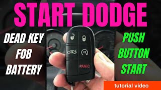 Start Dodge, Dead key FOB Battery, Push Button Start
