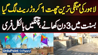 Lahore's Most Expensive Rooftop Set at 1 Crore Rent for Basant, Includes 3 Days of Free Food & Kites
