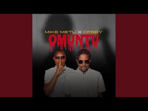 Omuntu (feat. Mike Metu)