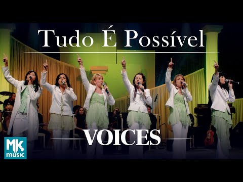 Voices - Tudo É Possível (Ao Vivo) - DVD Acústico - Collection