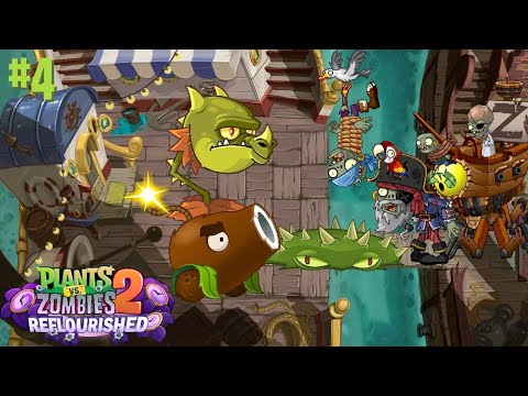 WILD PIRATES! - PvZ2: Reflourished LOW SLOT Part 4