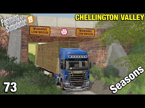 TALL LOAD SQUEEZING UNDER THE LOW BRIDGE Chellington Valley Timelapse - FS19 Ep 73