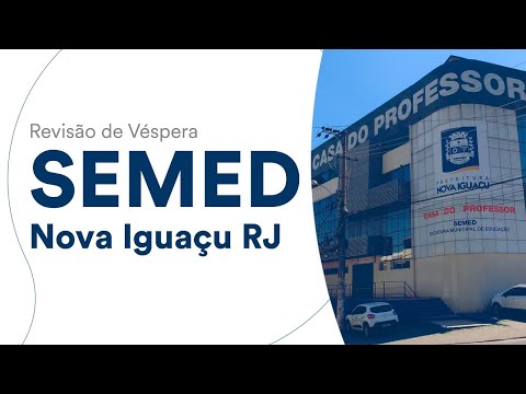 Revisão de Véspera – SEMED Nova Iguaçu RJ