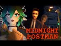 AVOID MIDNIGHT DELIVERIES Midnight Postman