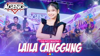 Download lagu LAILA CANGGUNG - Dede April ft Ageng Music ( Live Music) mp3