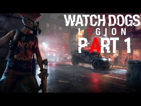 Watch Dogs Legion - Walkthrough Part 1 - Operation Westminster