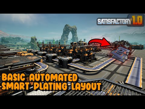Satisfactory 1.0 Automated Smart Plating Setup Layout Guide