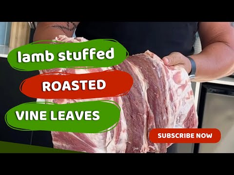 Lamb Stuffed Roasted with Vine Leaves.