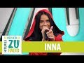 INNA - Ruleta (feat. Erik) (Live la Radio ZU)