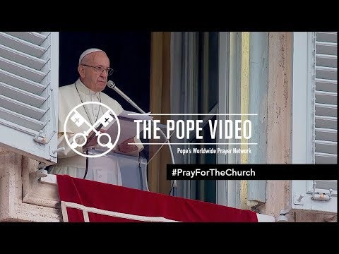 #PrayForTheChurch – Special prayer campaign for the Church – The Pope Video – October 2018
