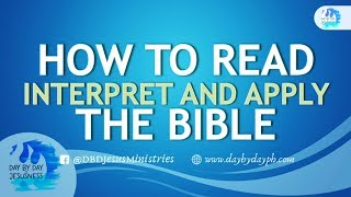 Ed Lapiz - HOW TO READ INTERPRET AND APPLY THE BIBLE