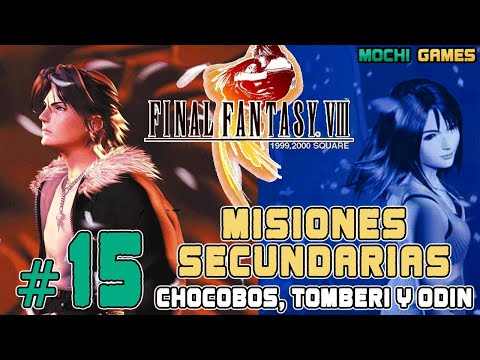 Final Fantasy VIII Remastered - Guia 100% - Capitulo 15 - Misiones Secundarias parte 2