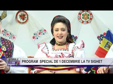 Stire 4 PROGRAM  SPECIAL DE 1 DECEMBRIE LA TV SIGHET