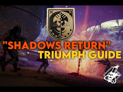 Destiny 2 - Shadows Return Triumph Explained!