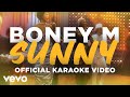 Boney M Sunny Official Karaoke Video