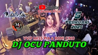 Download lagu ' DJ OCU PANDUTO ' DJ LALA MP CLUB 5 FEBRUARI 2025 VVIP MISS PIA&RONI CINO #djlalabeatloop mp3
