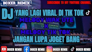 Download lagu DJ MELODY WAK UTEH || MELODY TIK TOK JEDAG JEDUG FULL BASS DJ YG LAGI VIRAL DI KIBOTAN mp3 Download lagu DJ MELODY WAK UTEH || MELODY TIK TOK JEDAG JEDUG FULL BASS DJ YG LAGI VIRAL DI KIBOTAN mp3