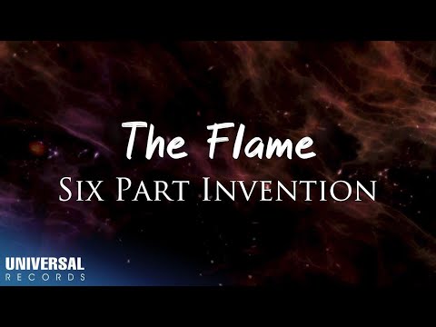 Six Part Invention - The Flame (Official Lyric Video)