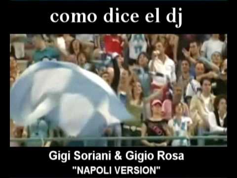 Como dice el dj (Gigi Soriani & Gigio Rosa NAPOLI VERSION) - ITAKA & MANU BLANCO