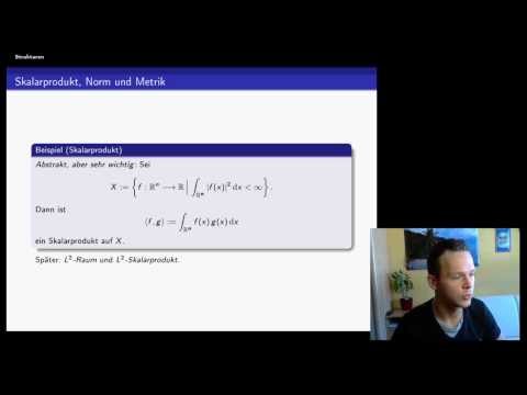 Funktionalanalysis, 1 : Strukturen - Skalarprodukt, Norm und Metrik